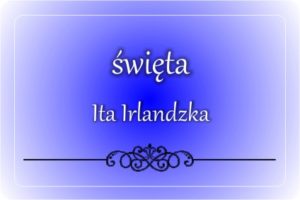 św. Ita Irlandzka św. Ita Irlandzka