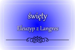św. Eleuzyp z Langres